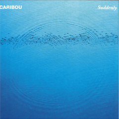 CARIBOU – SUDDENLY LP