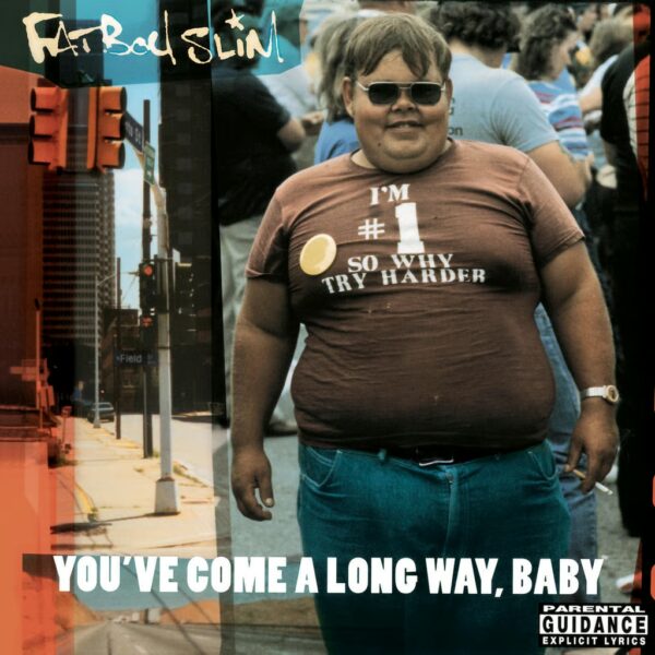 FATBOY SLIM – YOU’VE COME A LONG WAY. BABY CD