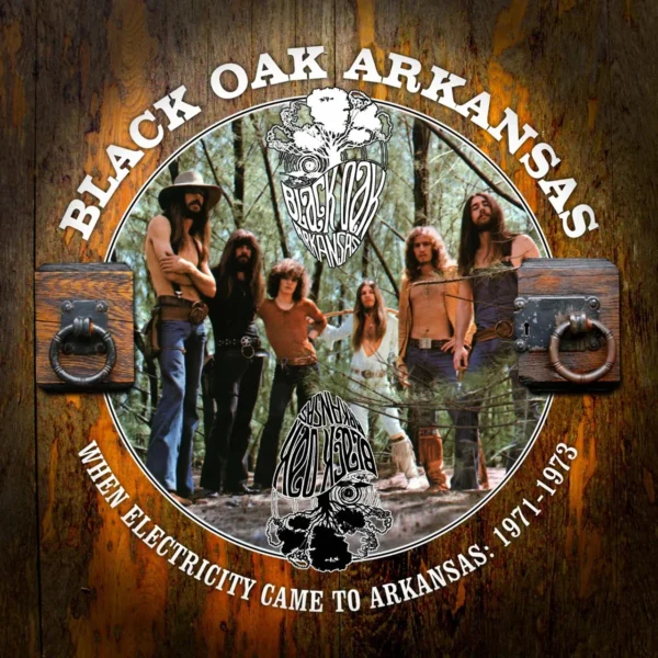 BLACK OAK ARKANSAS – WHEN ELECTRICITY CAME 1971-73 CD5