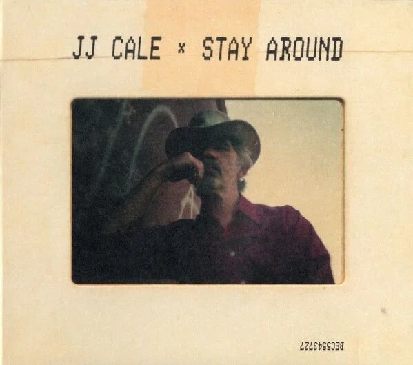 CALE J.J. – STAY AROUND CD