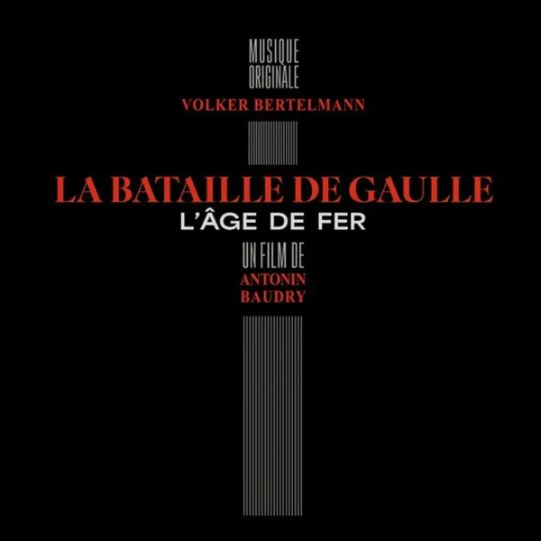 O.S.T. – BERTELMANN VOLKER LA BATAILLE DE GAULLE 1 LP