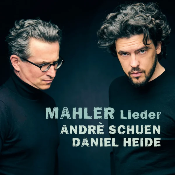 SCHUEN ANDRE/DANIEL HEIDE – MAHLER/LIEDER CD