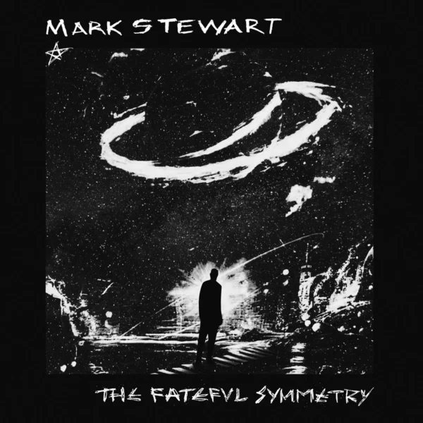 STEWART MARK – FATEFUL SYMMETRY LP