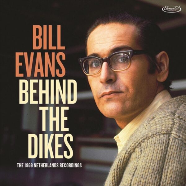 EVANS BILL – BEHIND THE DIKES CD2
