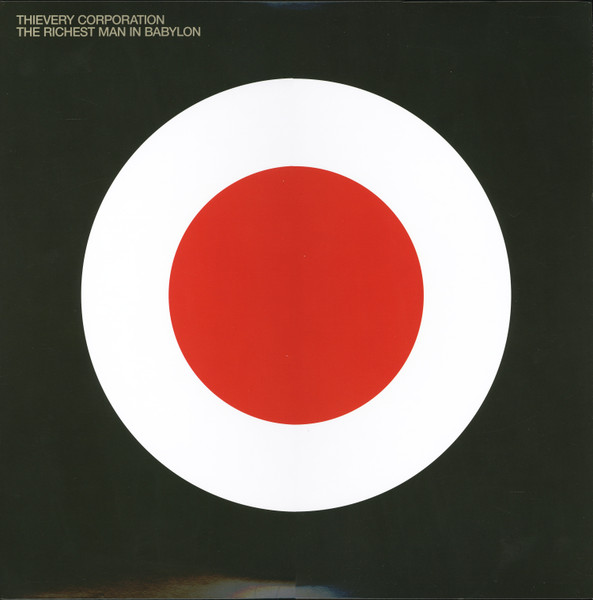 THIEVERY CORPORATION – RICHEST MAN IN BABYLON LP2